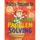 Practice Problems for Creative Problem Solving: Grades 3-8