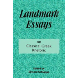 Landmark Essays on Classical Greek Rhetoric: Volume 3
