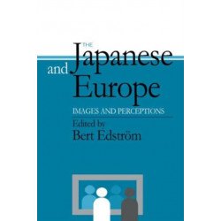 The Japanese and Europe: Images and Perceptions