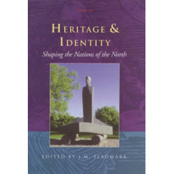 Heritage and Identity: Shaping the Nations of the North