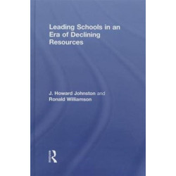 Leading Schools in an Era of Declining Resources