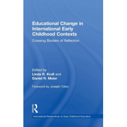 Educational Change in International Early Childhood Contexts: Crossing Borders of Reflection