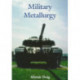 Military Metallurgy