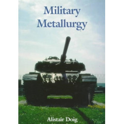 Military Metallurgy