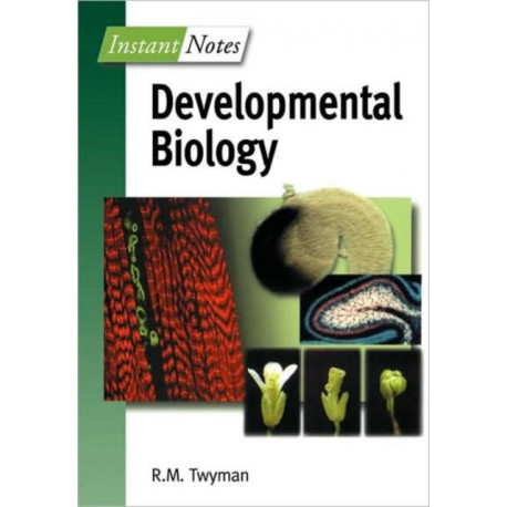 BIOS Instant Notes in Developmental Biology