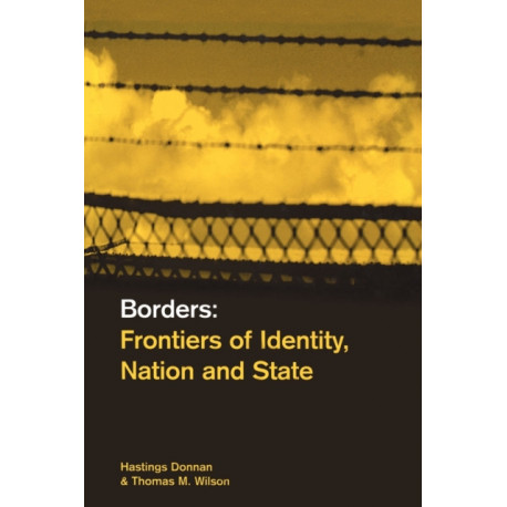 Borders: Frontiers of Identity, Nation and State