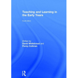 Teaching and Learning in the Early Years