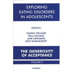 Exploring Eating Disorders in Adolescents: The Generosity of Acceptance