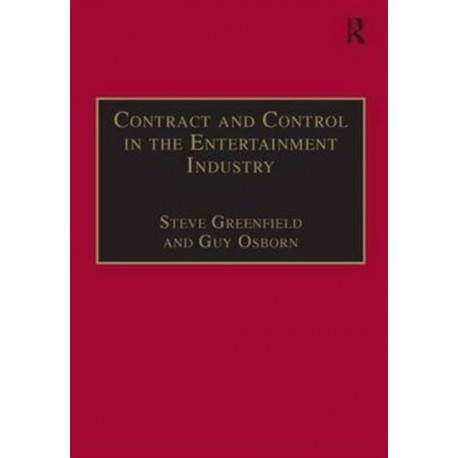 Contract and Control in the Entertainment Industry: Dancing on the Edge of Heaven