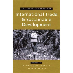The Earthscan Reader on International Trade and Sustainable Development