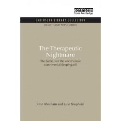 The Therapeutic Nightmare: The battle over the world's most controversial sleeping pill