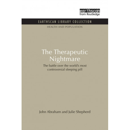 The Therapeutic Nightmare: The battle over the world's most controversial sleeping pill