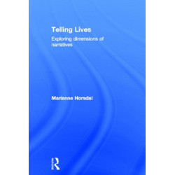 Telling Lives: Exploring dimensions of narratives