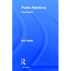 Public Relations: The Basics: The Basics