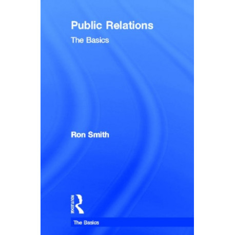 Public Relations: The Basics: The Basics