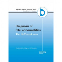 Diagnosis of Fetal Abnormalities: The 18-23-Week Scan