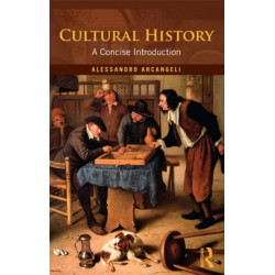 Cultural History: A Concise Introduction