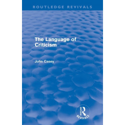 The Language of Criticism (Routledge Revivals)