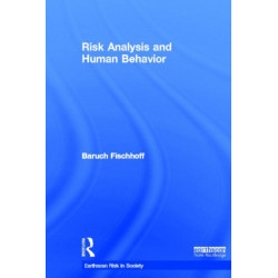 Risk Analysis and Human Behavior