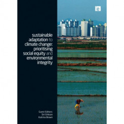 Sustainable Adaptation to Climate Change: Prioritising Social Equity and Environmental Integrity