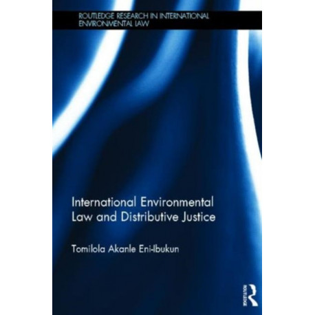 International Environmental Law and Distributive Justice: The Equitable Distribution of CDM Projects under the Kyoto Protocol