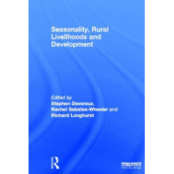 Seasonality, Rural Livelihoods and Development