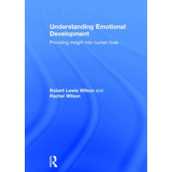 Understanding Emotional Development: Providing insight into human lives