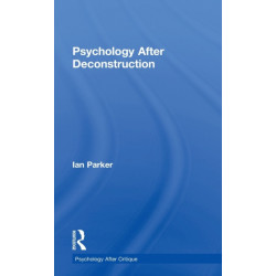 Psychology After Deconstruction: Erasure and social reconstruction
