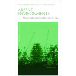 Absent Environments: Theorising Environmental Law and the City