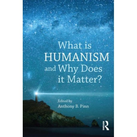 What is Humanism and Why Does it Matter?