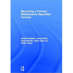 Becoming a Primary Mathematics Specialist Teacher