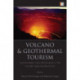 Volcano and Geothermal Tourism: Sustainable Geo-Resources for Leisure and Recreation
