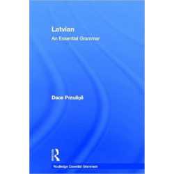 Latvian: An Essential Grammar