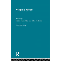 Virginia Woolf: The Critical Heritage