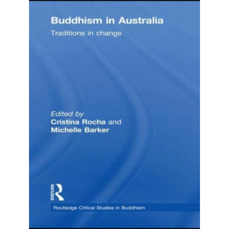 Buddhism in Australia: Traditions in Change