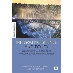 Integrating Science and Policy: Vulnerability and Resilience in Global Environmental Change