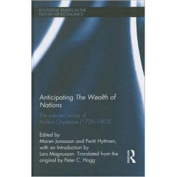 Anticipating The Wealth of Nations: The Selected Works of Anders Chydenius, 1729–1803