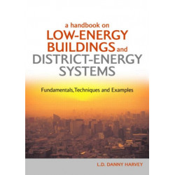 A Handbook on Low-Energy Buildings and District-Energy Systems: Fundamentals, Techniques and Examples