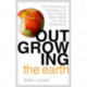Outgrowing the Earth: The Food Security Challenge in an Age of Falling Water Tables and Rising Temperatures