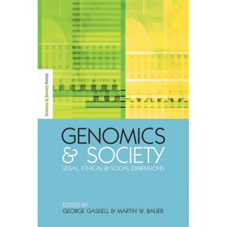 Genomics and Society: Legal, Ethical and Social Dimensions