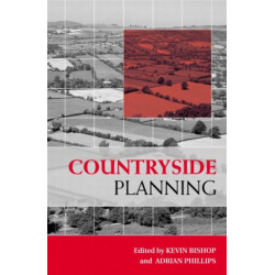 Countryside Planning: New Approaches to Management and Conservation