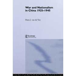War and Nationalism in China: 1925-1945