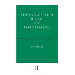 Conceptual Roots of Mathematics