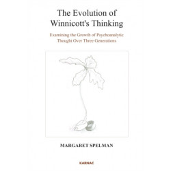 The Evolution of Winnicott's Thinking: Examining the Growth of Psychoanalytic Thought Over Three Generations