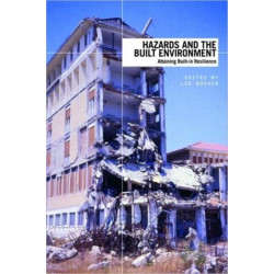 Hazards and the Built Environment: Attaining Built-in Resilience