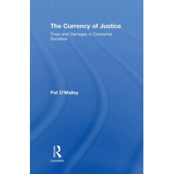The Currency of Justice: Fines and Damages in Consumer Societies