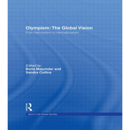 Olympism: The Global Vision: From Nationalism to Internationalism