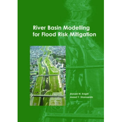 River Basin Modelling for Flood Risk Mitigation