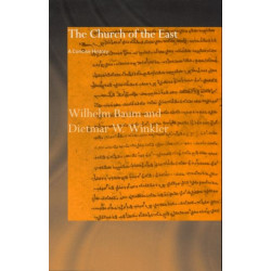 The Church of the East: A Concise History
