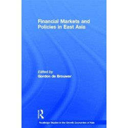 Financial Markets and Policies in East Asia